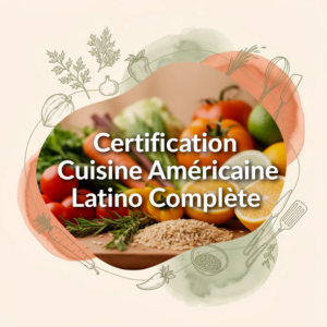 Certification Cuisine Américaine Latino Complète